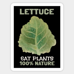 Eat Lettuce 100% Nature Magnet